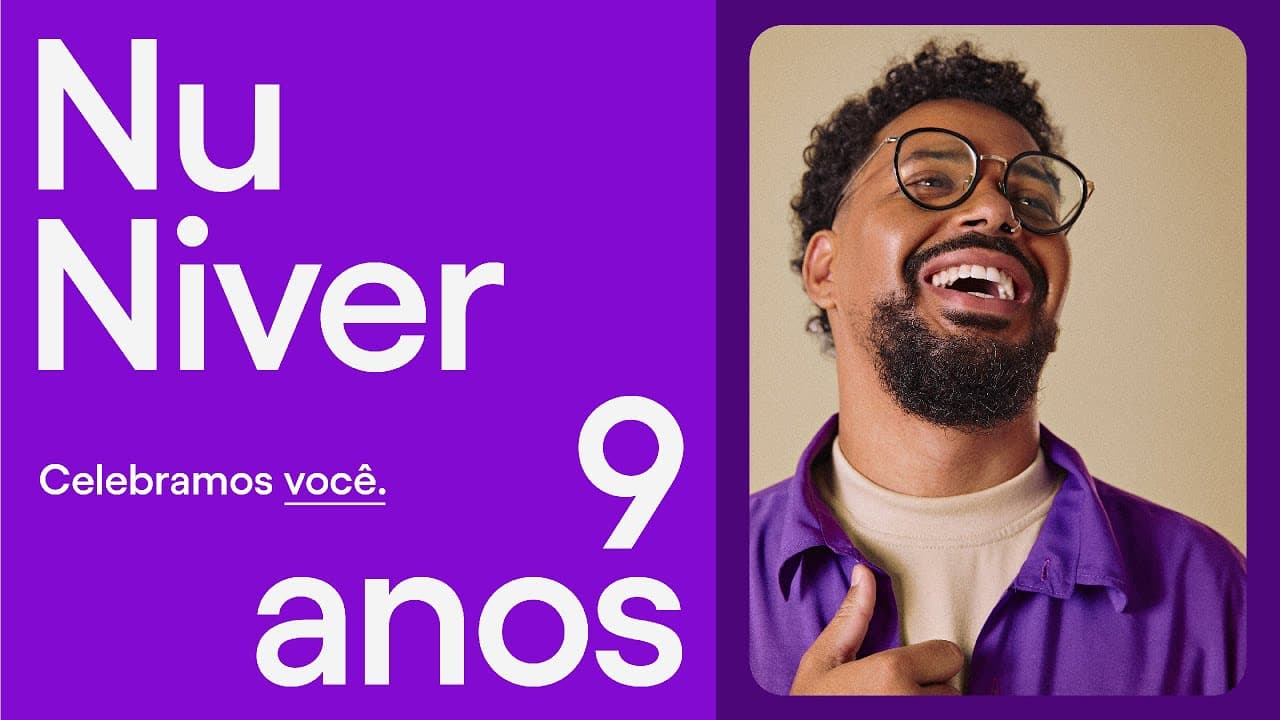 Nubank Nuniver – 9th Anniversary Campaign